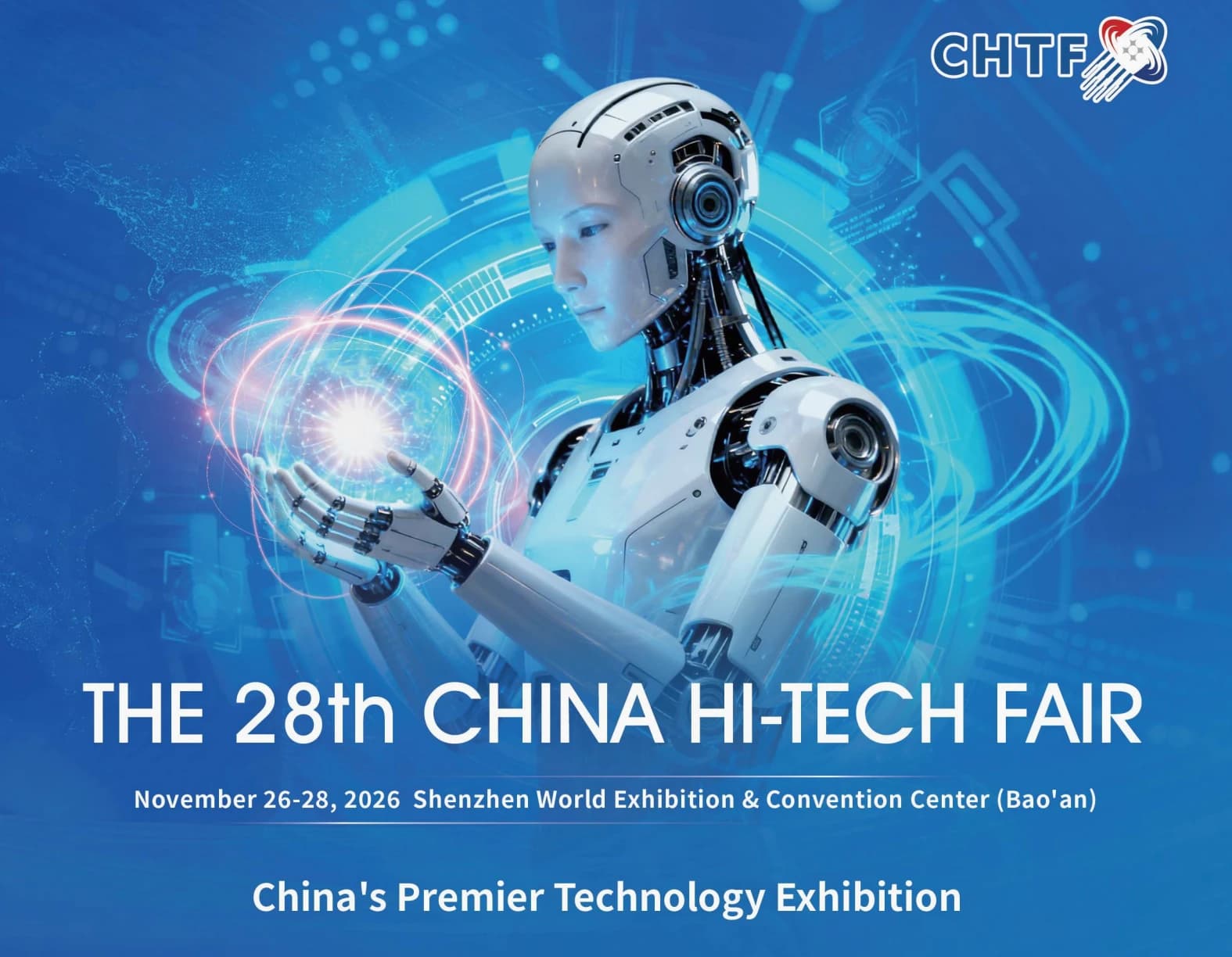 The 28th China Hi-Tech Fair official cover art, featuring a humanoid robot and event details for 26-28 November 2026 at the Shenzhen World Exhibition & Convention Center